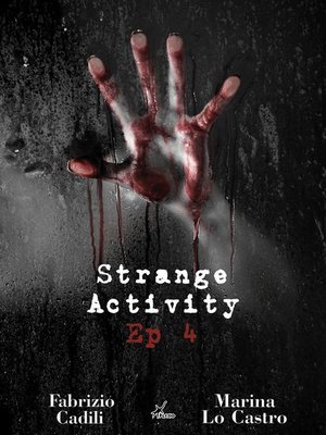 cover image of Strange Activity--Ep 4 di 4
